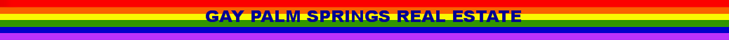 Rainbow flag image with Gay Palm Springs Real Estate in center